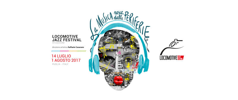 Locomotive Jazz Festival: scopri l'edizione 2017 